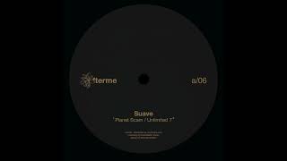 Suave - Planet Scam [VAM06]