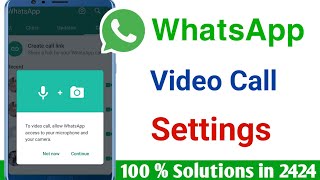 WhatsApp Video Call Problem | WhatsApp Par Video Call Nahi ho Raha hai | in 2024