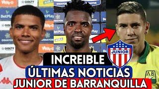 INCREIBLE ULTIMAS NOTICIAS JUNIOR DE BARRANQUILLA ♥️ULTIMAS NOTICIAS 📰 JUNIOR DE BARRANQUILLA 2024👁