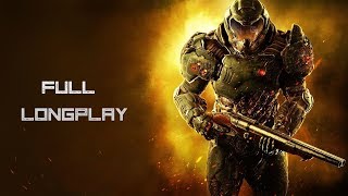 DOOM 2016 Longplay / DOOM 2016 прохождение без комментариев (1080p60 HD)