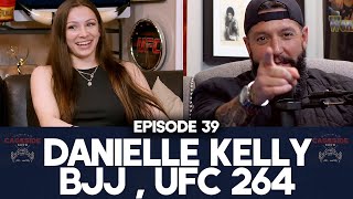 Danielle Kelly BJJ Interview | MMA Podcast | Cageside Show #39