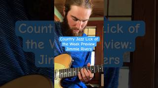 Country Jazz Lick of the Week Preview: Jimmie Rivers