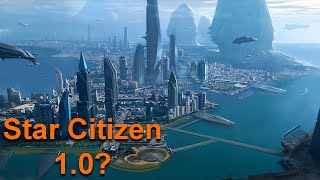 What Might Star Citizen 1.0 Look Like? | Spectrum Pulse