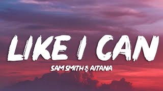 Sam Smith - Like I Can (Letra/Lyrics) ft. Aitana