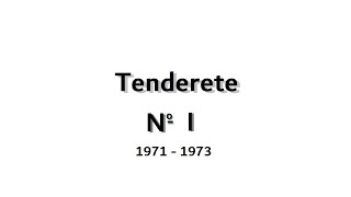 TENDERETE    Nº1   1971-1973