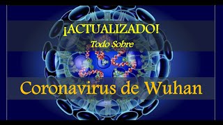 Actualizado! Todo sobre el Coronavirus de Wuhan - cronología del virus de China