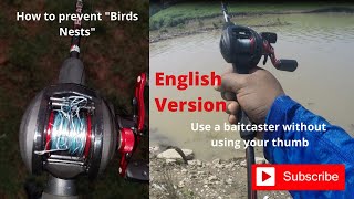 How to use a baitcaster for Beginners - Using a baitcaster with no thumb! PLUS a MAGIC TRICK!!