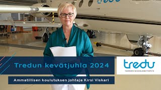 Tredun kevätjuhla 2024: ammatillisen koulutuksen johtaja Kirsi Viskari