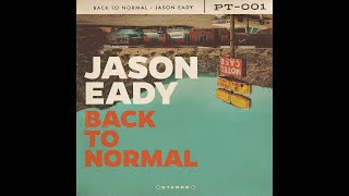 Jason Eady: Back to Normal