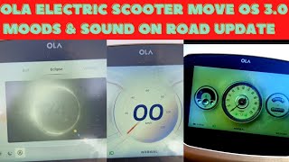 Move OS 3.0 kya nya h | OLA EV Moods & Sound update @evtechlover6325 #ola #ev #electric #ebike #s1