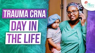 Day In The Life Of A Trauma CRNA