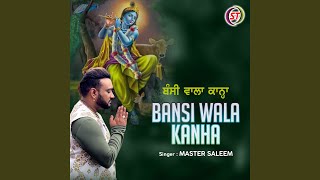 Bansi Wala Kanha (Punjabi)