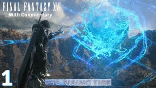 Final Fantasy 16 - The Rising Tide 🌊  (Part 1)