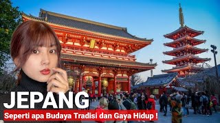 Bagaimana Cara Orang Jepang Menjalani Hidup ? Seperti Apa Budaya dan Tradisi disana ?