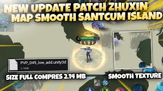 NewUpdate Map Smooth Santcum island | Zhuxin | Config Fix Lag Mobile Legends | Fix Lag hp ram 1-3 Gb