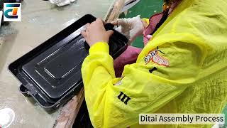 Ditai Assembly process： This is how we work