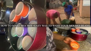 HOW TO MAKE DELICIOUS MOI MOI +EASY WAY TO WASH YOUR MOI MOI BEANS