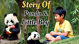 Story Of Panda and little boy | Panda story for babies| Story for little kids | panda story in urdu