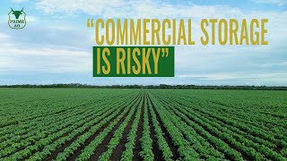 Putting Grain in Commercial Storage is Risky