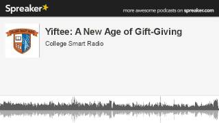 Yiftee: A New Age of Gift-Giving