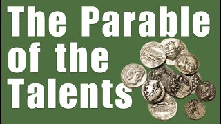 The Parable of the Talents