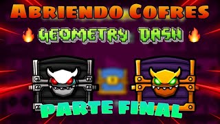 Abriendo COFRES en GEOMETRY DASH (PARTE FINAL) - Juanpaf4gundez