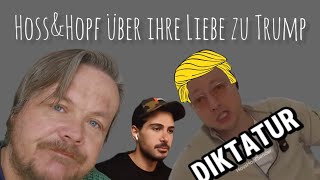 Hoss und Hopf über ihre Liebe zu Trump