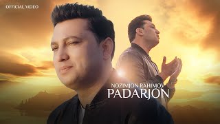 Нозимчон Рахимов - Падарчон (Премьера клипа, 2024) | Nozimjon Rahimov - Padarjon (Official Video)