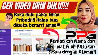 🔴CEK VIDEO UKIN PPG PAKAI EMAIL PRIBADI❗PASTIKAN BISA DIBUKA DULU❓SEBELUM TEMPEL LINK DI WEB UKPPG❗