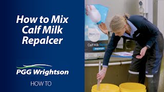 How to Mix Calf Milk Replacer | PGG Wrightson How To