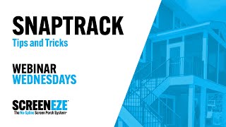 SNAPTRACK: Webinar Wednesdays Ep. 2