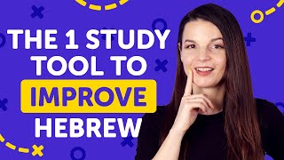 The 1 Study Tool That Keeps You Going & Leveling Up Your Hebrew