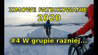 Zimowe Fatbikowanie 2020 #4 - W grupie raźniej!