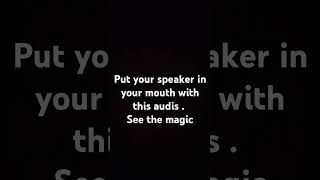 put your phone speaker in your mouth .. and see the magic #speaker #viralshort