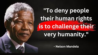 Inspiring Quotes by Nelson Mandela: Wisdom and Leadership for a Changing World