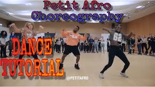 Petit Afro Choreography ( DANCE TUTORIAL ) | DIFFERENT AFRO STEPS IN ONE CHOREO