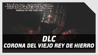 👑Cómo entrar al DLC CORONA DEL VIEJO REY DE HIERRO en Dark Souls II: SOTFS