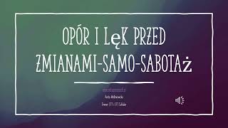 Opór i lęk przed zmianą #samo-sabotaż#eft#lęk#zmiana#tapping#strach