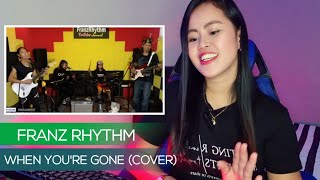 FRANZ Rhythm - WHEN YOU'RE GONE (Avril Lavigne) | REACTION VIDEO