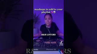 Mashups to add to your playlist - DJ Saige