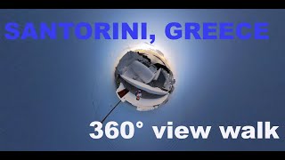 Stunning Greek Adventure at Santorini - 360 degrees view walk | CaptainsVoyage