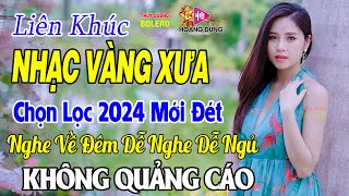 Bolero Nhạc Vàng Xưa Tuyển Chọn - LK Rumba Trữ Tình Hải Ngoại HAY NHẤT HIỆN NAY Nghe Êm Tai Dễ Ngủ