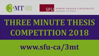 3MT SFU 2018: Shaun Fickling