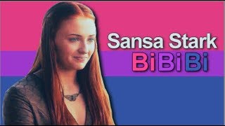 Sansa Stark || Bi Bi Bi