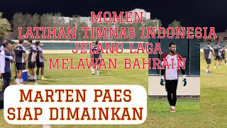 LIVE INDONESIA VS BAHRAIN  - MOMEN LATIHAN TIMNAS INDONESIA JELANG LAGA MELAWAN BAHRAIN!!! TIMNASDAY