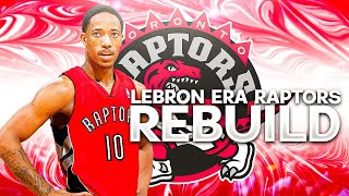 Rebuilding The Toronto Raptors...In The Lebron Era! NBA 2K24