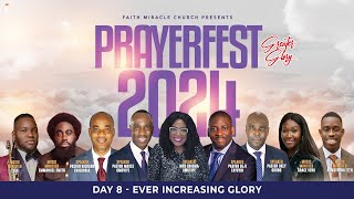 PrayerFest 2024: Day 8 - Ever Increasing Glory