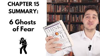 Think & Grow Rich Chapter 15 Summary (Outwit The 6 Ghosts of Fears)