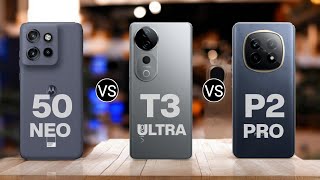 Motorola Edge 50 Neo 5G vs Vivo T3 Ultra 5G vs Realme P2 Pro 5G