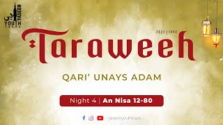 Qari Unays Adam | Night 4 | An Nisa 12-80